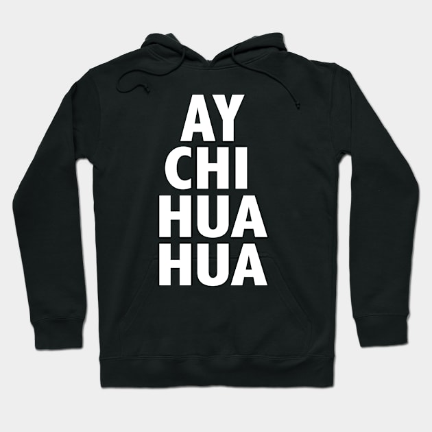 Ay Chi Hua Hua Hoodie by AntiqueImages